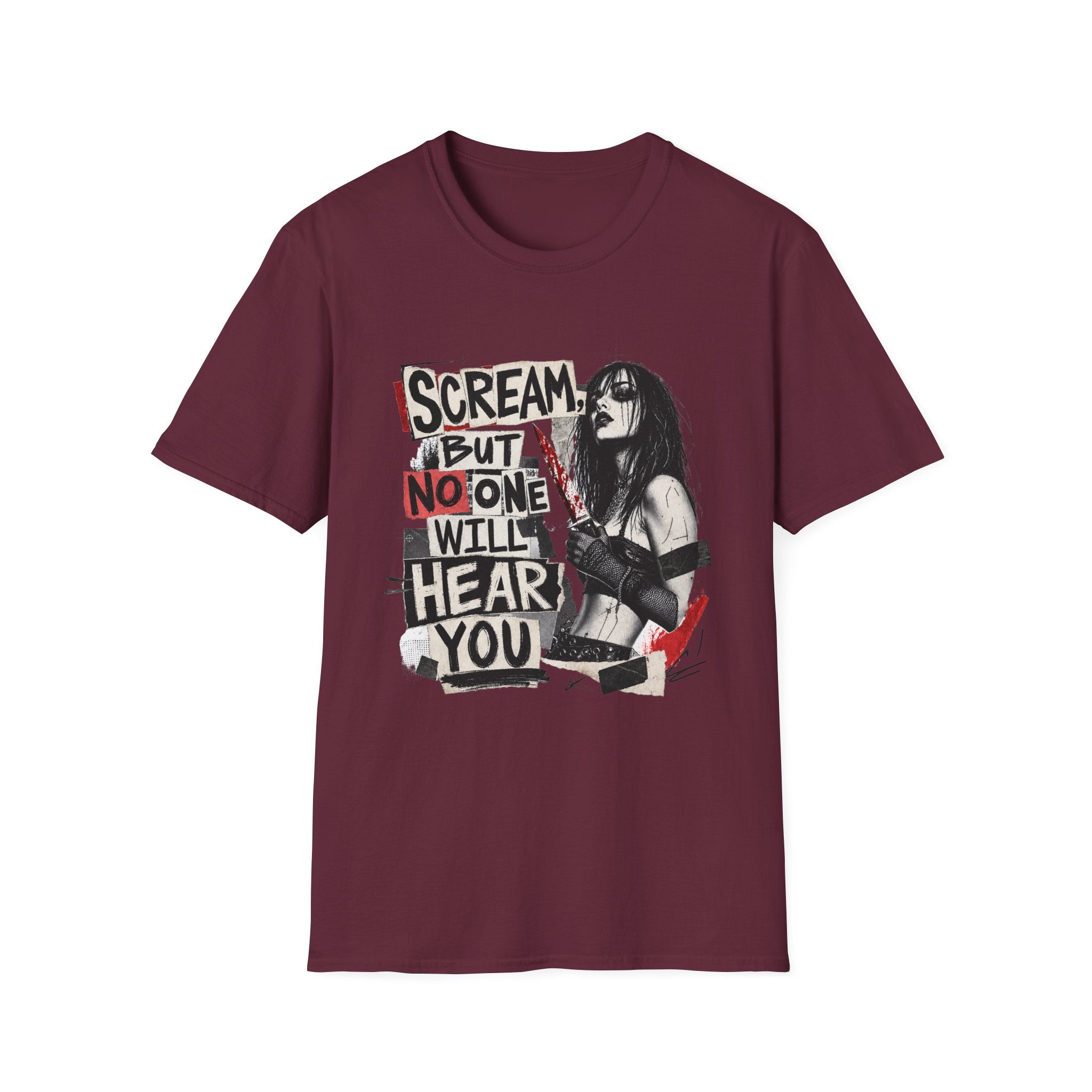 Scream But No One Will Hear You T-Shirt