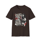 Scream But No One Will Hear You T-Shirt