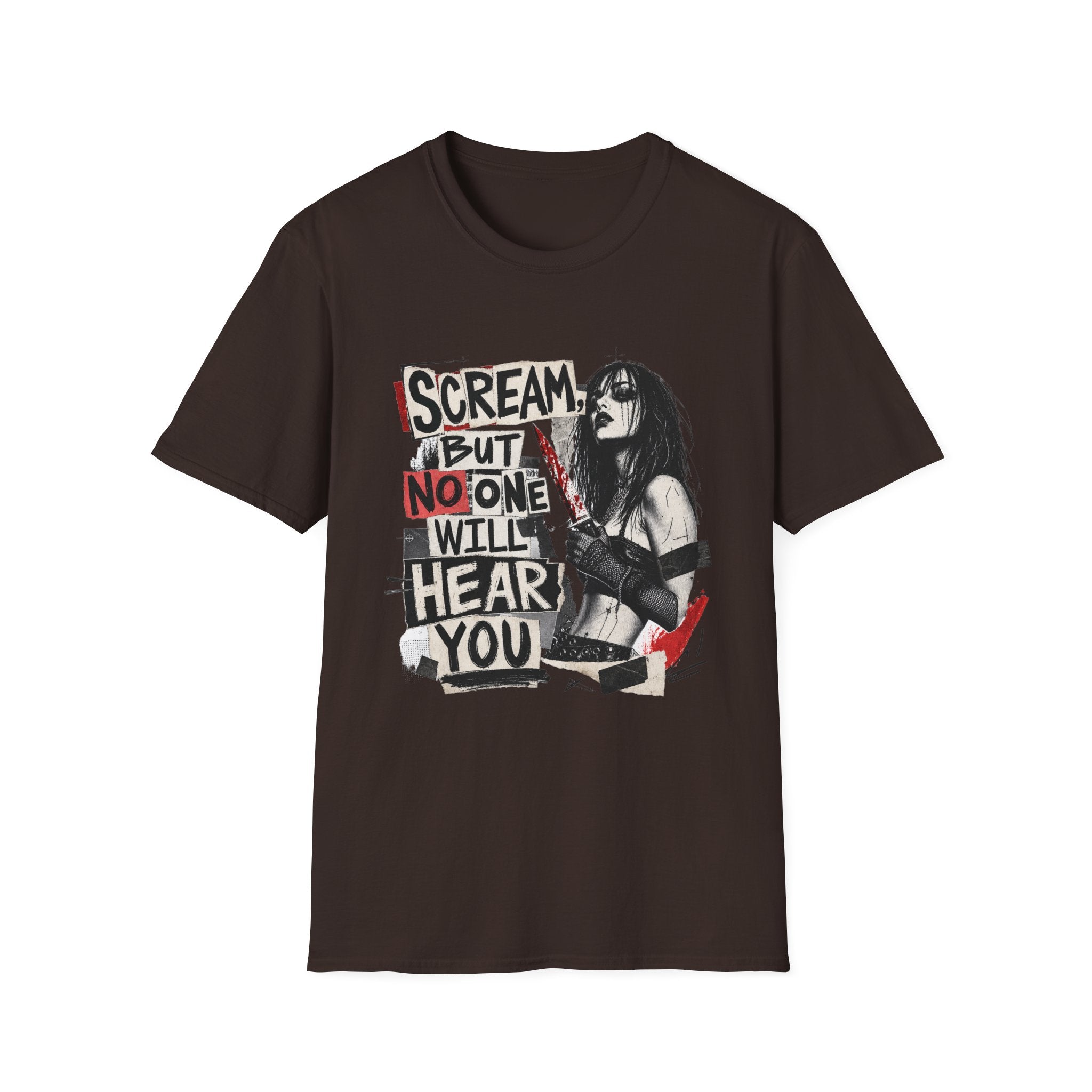 Scream But No One Will Hear You T-Shirt