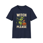 Witch Please T-Shirt