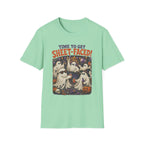 Time To Get Sheet-Faced T-Shirt