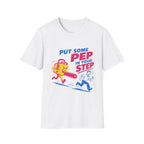 Pep In Your Step T-Shirt