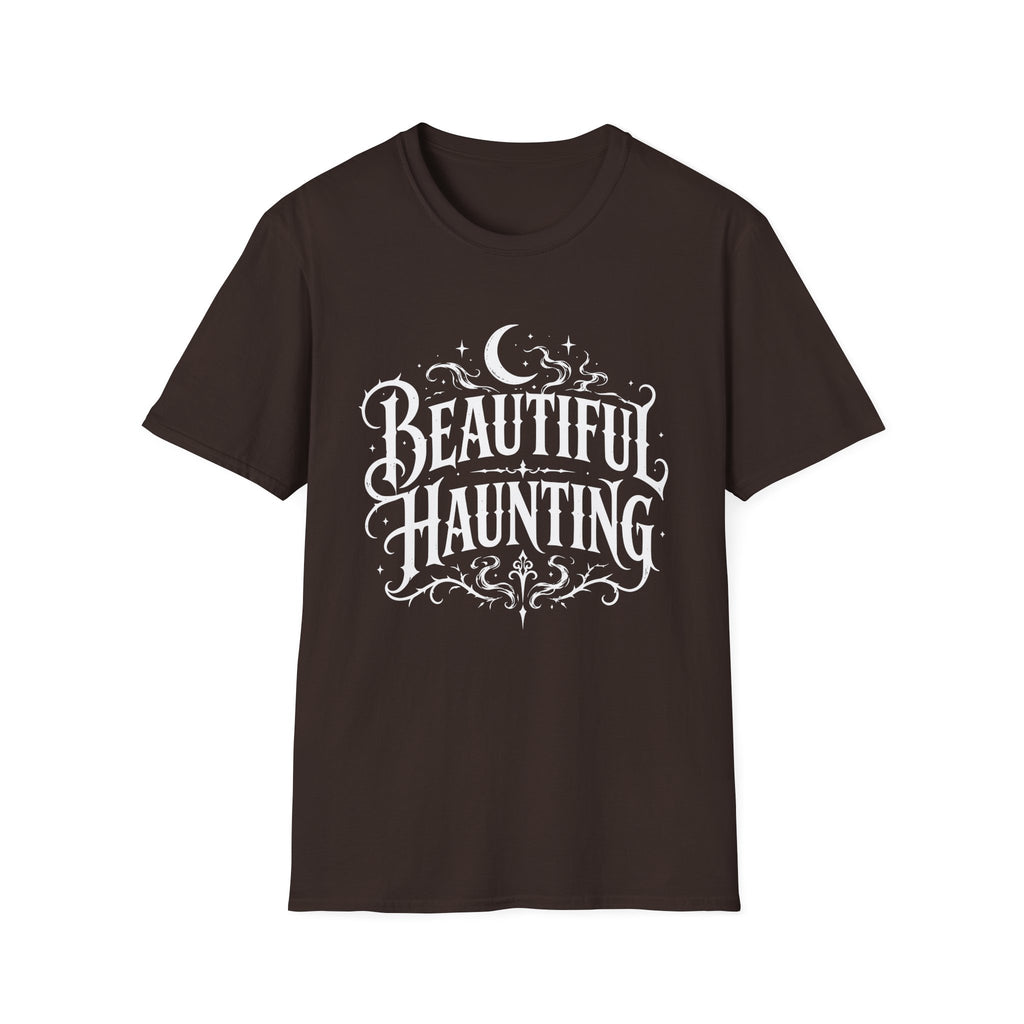 Beautiful Haunting T-Shirt