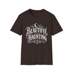 Beautiful Haunting T-Shirt