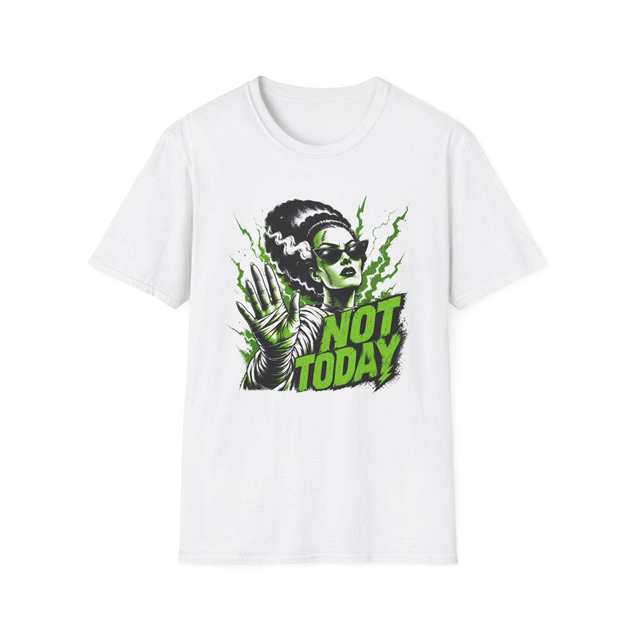 Not Today T-Shirt