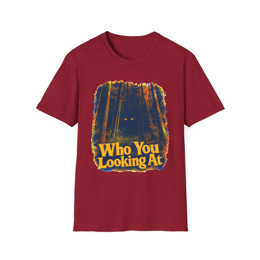 Who You Looking At T-Shirt