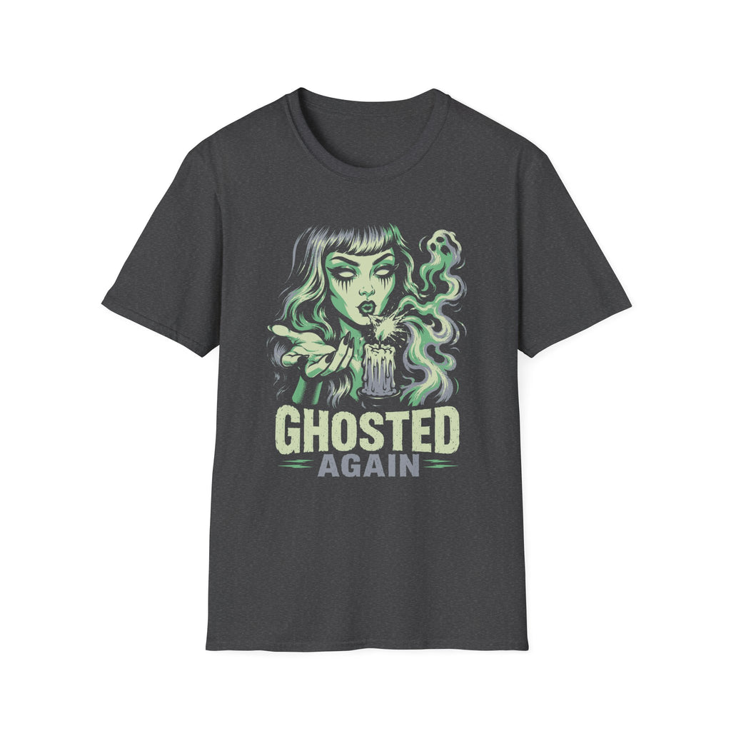 Ghosted Again T-Shirt