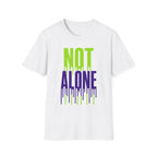 Not Alone T-Shirt
