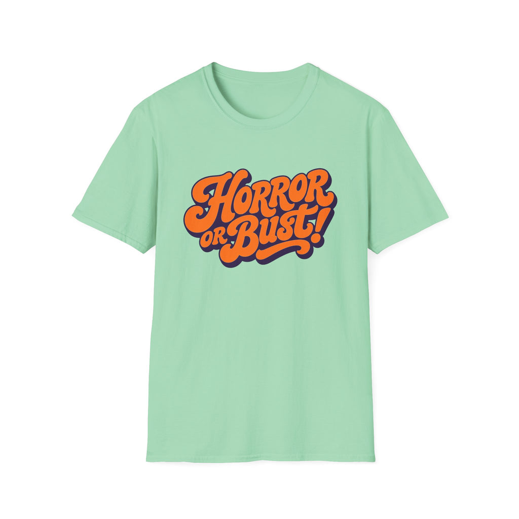 Horror Or Bust T-Shirt