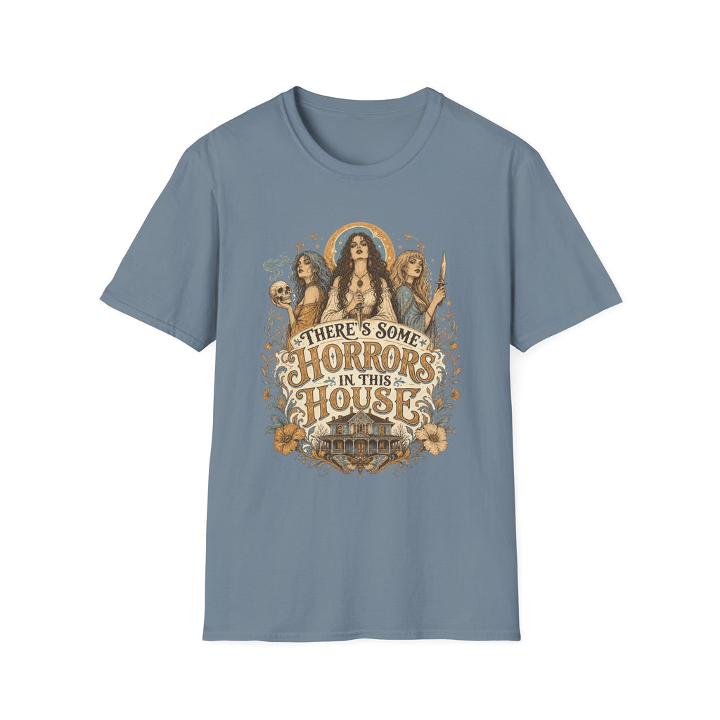 There's Some Horrors In This House T-Shirt